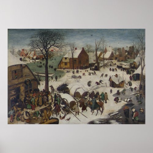 Census at Bethlehem by Pieter Bruegel Poster