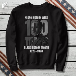 Centenary Negro History Week Black HIstory Month Sweatshirt