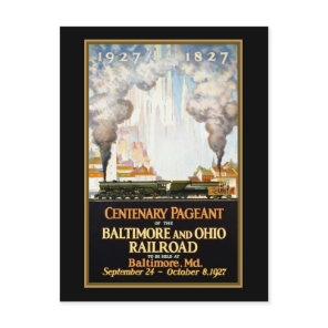 Centenary Pageant Baltimore and Ohio Railroad Postcard