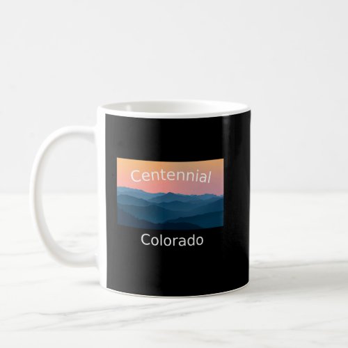 Centennial Colorado Mountain sunset hometown  Coffee Mug