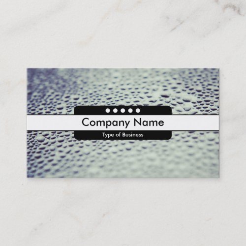 Center Band 5 Spots _ Water Droplets on Glass 01 Business Card