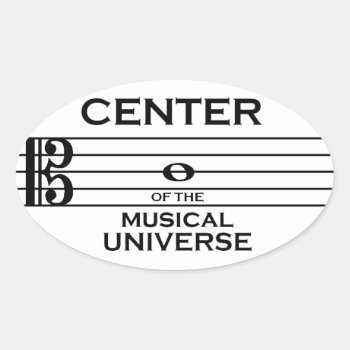 Center Of The Musical Universe Alto Clef Design Oval Sticker by YellowSnail at Zazzle