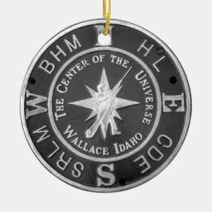 Center of the Universe in Wallace Idaho Ceramic Ornament