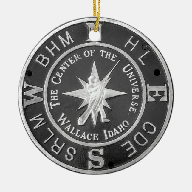 Center of the Universe in Wallace Idaho Ceramic Ornament (Front)