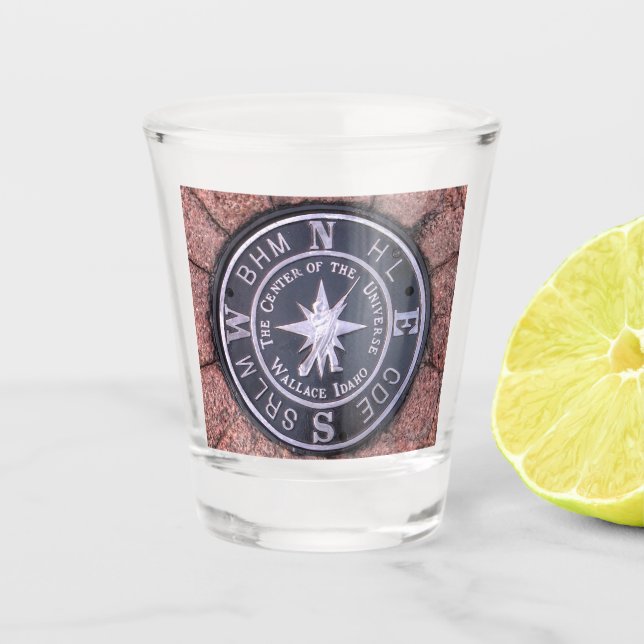 Center of the Universe in Wallace Idaho Shot Glass (Front)