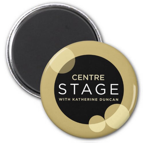 Center Stage Magnet