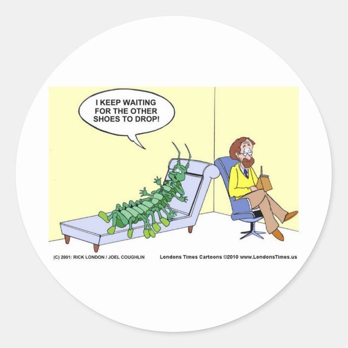 Centipede Psychiatry Funny Cards Mugs & Gifts Round Stickers