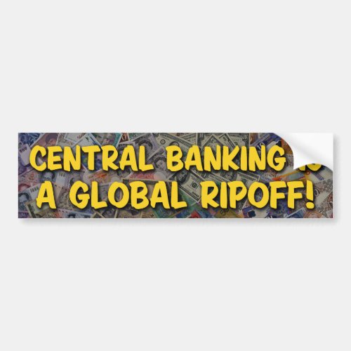 Central Banking Bumper Sticker
