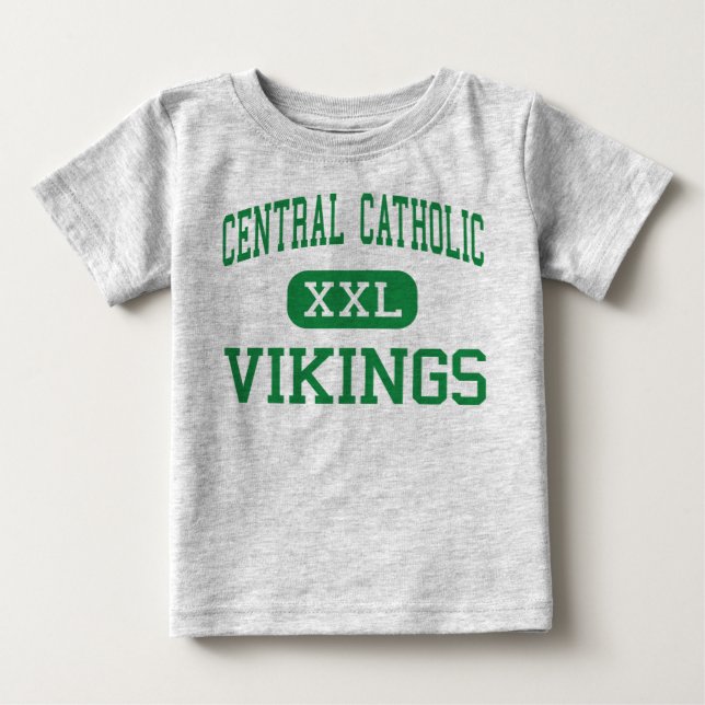 Central Catholic - Vikings - High - Allentown Baby T-Shirt (Front)