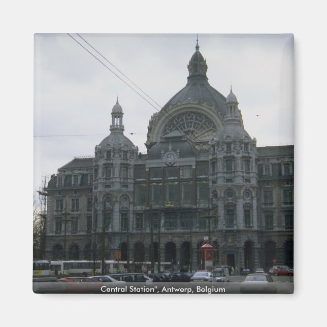 Central Station", Antwerp, Belgium Magnet (Front)