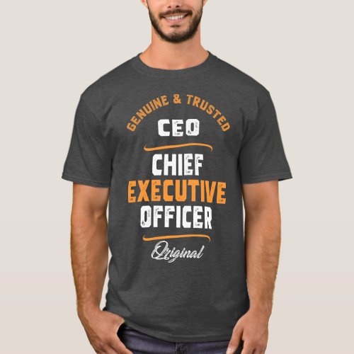 CEO _ Chief Executive Officer T_Shirt