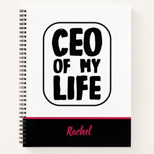 CEO of my Life Quote Notebook