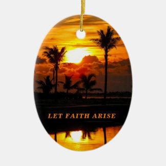 Ceramic Christmas Ornament Let Faith Arise