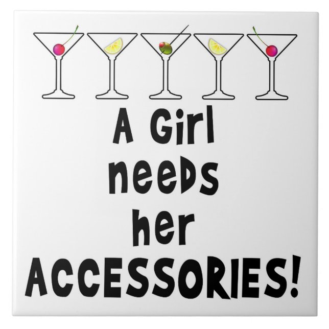 CERAMIC TILES, A GIRL NEEDS HER ACCESSORIES TILE (Front)