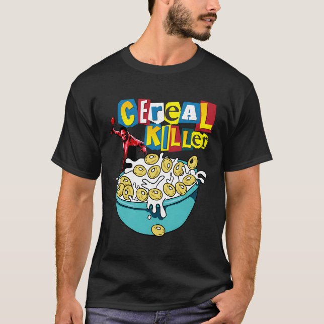 Cereal Er Breakfast Cereal Er T-Shirt (Front)