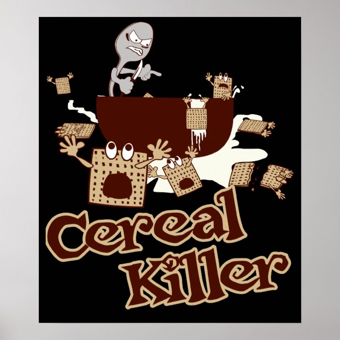 Cereal Killer $24.90 Poster