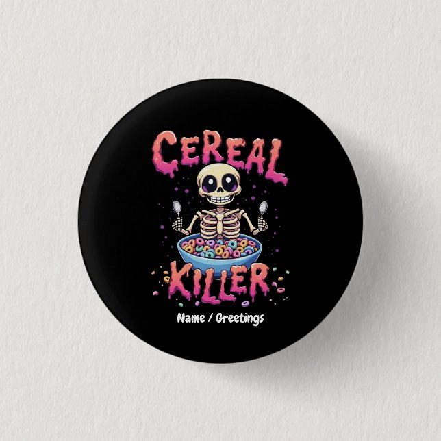 Cereal Killer Breakfast Funny Cereal Bowl Skeleton Button (Front)