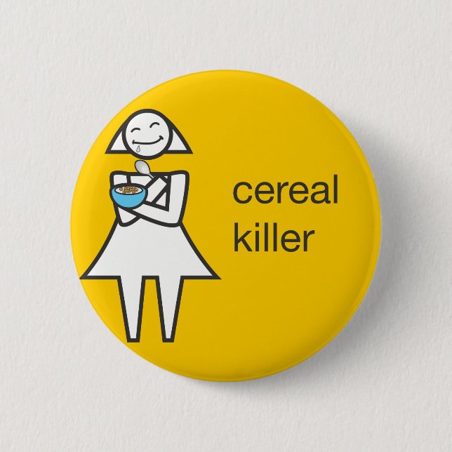 Cereal Killer Button (Front)