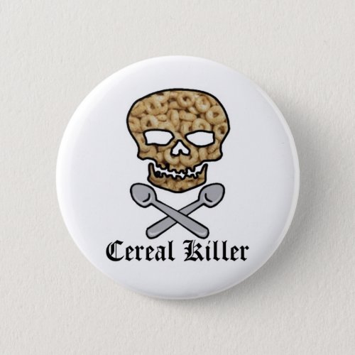 Cereal Killer Button