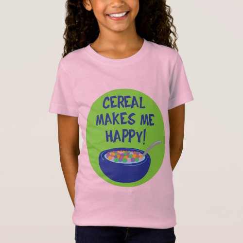 Cereal Makes Me Happy T_Shirt