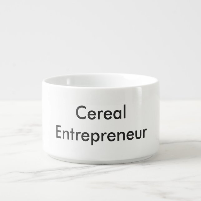 Cereal (Serial) Entrepreneur Bowl (Center)