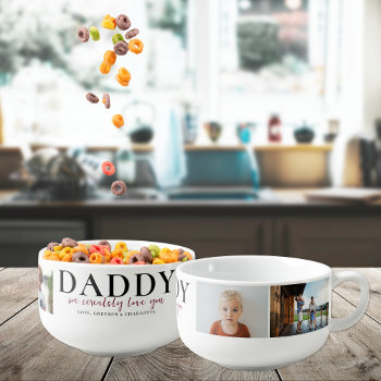 Cerealsly Love You | Dad's Cereal 4 Photo Bowl by IYHTVDesigns at Zazzle