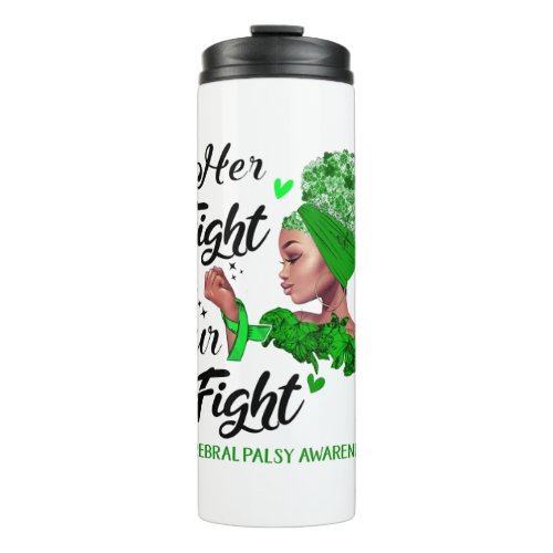 Cerebral Palsy Awareness Her Fight Is Our Fight Thermal Tumbler