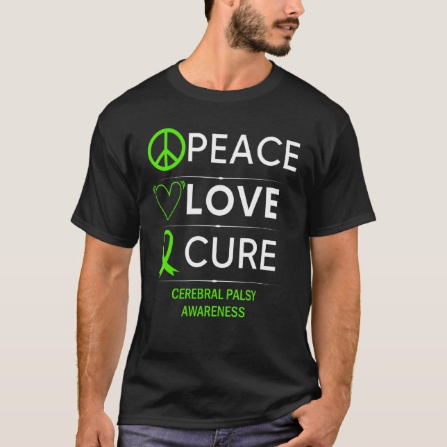 Cerebral Palsy Awareness Peace Love Cure Green Rib T-Shirt (Front)