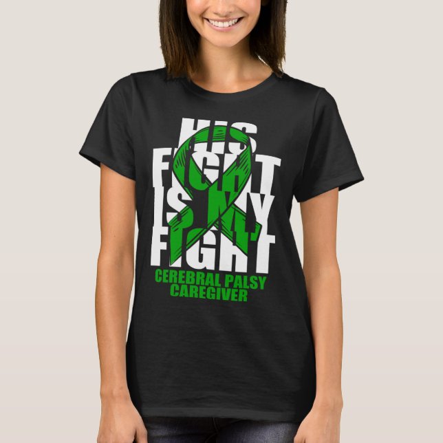 Cerebral Palsy Caregiver Awareness Month Green Rib T-Shirt (Front)