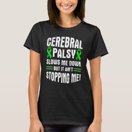 Cerebral Palsy CP Awareness Down Warrior Survivor T_Shirt