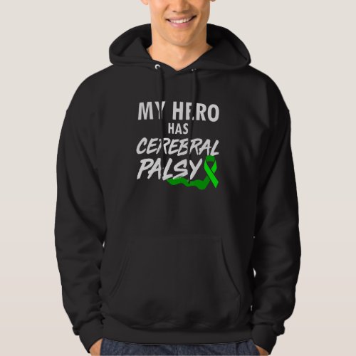 Cerebral Palsy CP Awareness Hero Warrior Survivor Hoodie