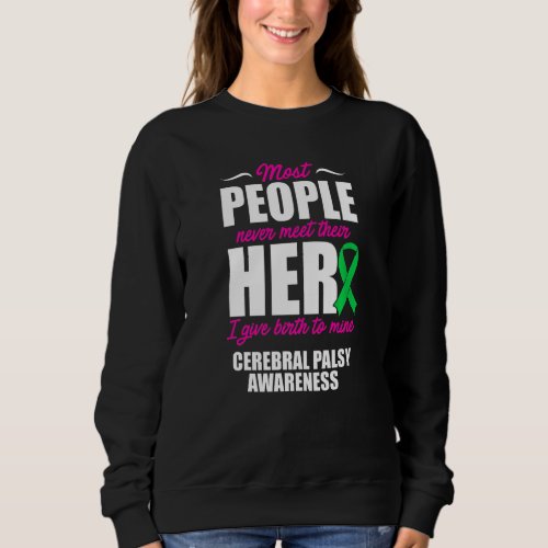 Cerebral Palsy Cp Awareness Hero Warrior Survivor  Sweatshirt