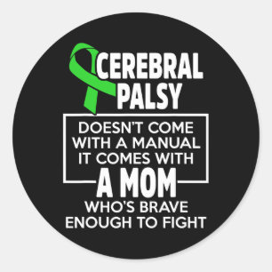 Cerebral Palsy Cp Awareness Mom Warrior Survivor  Classic Round Sticker