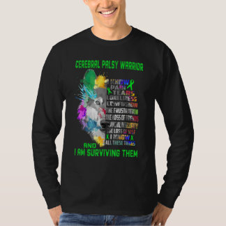 Cerebral Palsy I Know All These Things And I Survi T-Shirt
