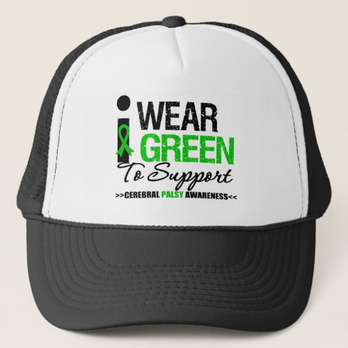 Cerebral Palsy I Wear Green Ribbon For Awareness Trucker Hat