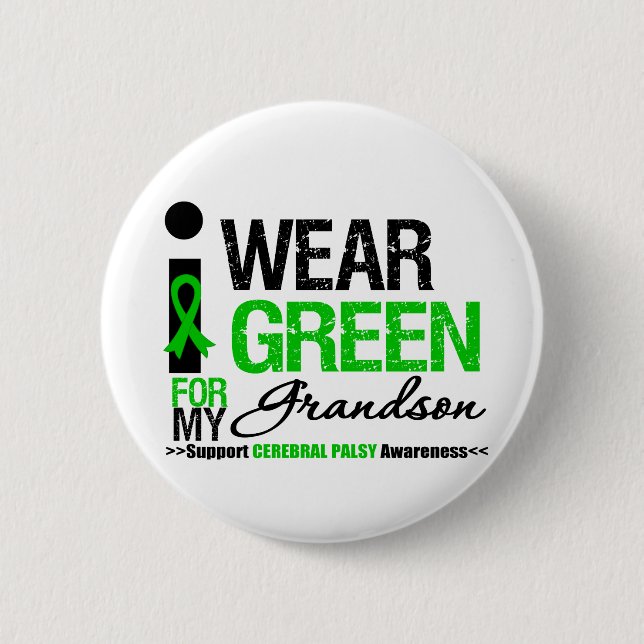 Cerebral Palsy I Wear Green Ribbon For My Grandson Button (Front)