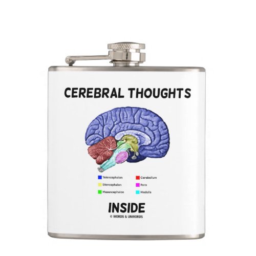 Cerebral Thoughts Inside Thoughtful Brain Humor Hip Flask