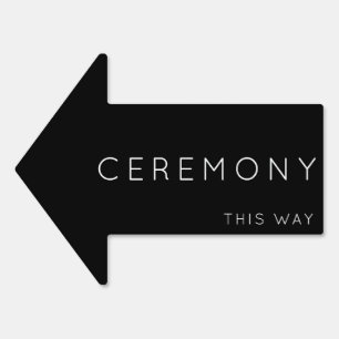 Ceremony This Way Arrow Black Yard Sign