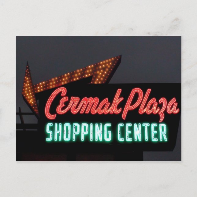 Cermak Plaza, Neon Sign In Berwyn Il. Postcard (Front)