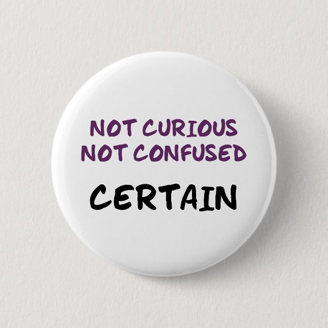 Certain (Bi) Button (Front)