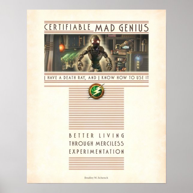 Certifiable Mad Genius poster (16x20") (Front)