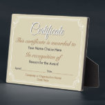 Certificate Award Plaque<br><div class="desc">Award a Certificate that will stand alone as a Plaque. Free standing plaque certificate award. Personalise with details of the recipient,  reason for the award,  and date,  etc.</div>