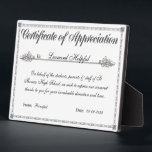 Certificate of Appreciation Personalized Award Plaque<br><div class="desc">What better way to truly show your appreciation than with this standing award. And it's so easy!! Just type over the example text under the personalize heading and you'll have your very own custom made printed certificate of appreciation, that is set up with a stand for presentation - ready to...</div>