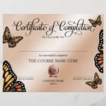 Certificate of Completion Award Course Completion<br><div class="desc">Certificate of Completion Award Course Completion with monarch butterfly for life coach,  cosmetics,  beauty salon,  nail artist,  makeup artist,  hair stylist... </div>