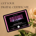 Certificate Of Completion Awards Pink And Black Poster<br><div class="desc">Introducing our Certificate of Completion Award Template—a versatile and editable design perfect for courses like Lash, Nail, Wig Making, Makeup, and Hair classes. With striking neon lettering atop a sleek black and pink background, this template allows you to easily add your logo and course name for a personalized touch. Celebrate...</div>