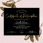 Certificate of Participation Black Gold Logo Award<br><div class="desc">Modern Black and Gold Participation Award with customizable text and space for your logo, perfect for to award members and employees for participation in a course, workshop or charitable event. You can use this elegant black & gold professional certificate of participation design for any type of professional or personal attendance...</div>