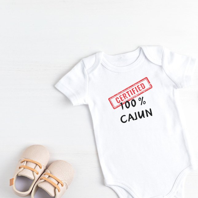 Certified 100% Cajun | Louisiana Baby Bodysuit (Certified 100% Cajun Baby Bodysuit)
