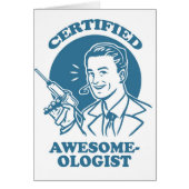 Certified Awesome-ologist (Front)