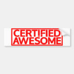Certified Awesome Stamp Bumper Sticker