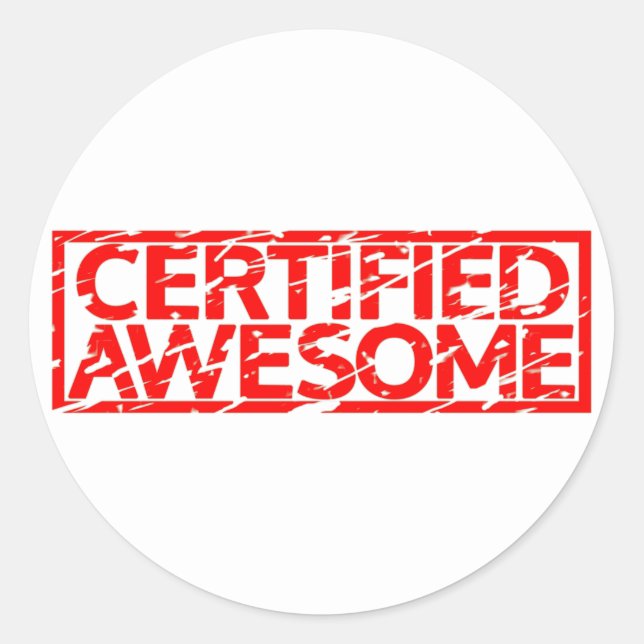 Certified Awesome Stamp Classic Round Sticker (Front)